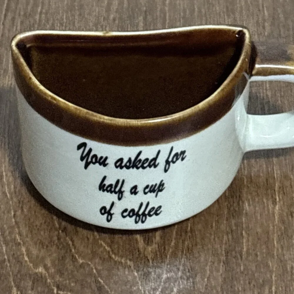VTG "You asked for Half a Cup of Coffee" Mug Travel Souvenir - Picture 6 of 10